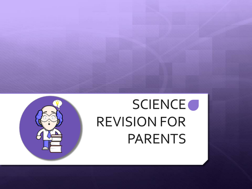 Interactive revision session for parents! - Teach your parents how to help your students to revise