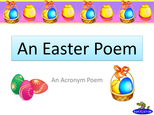 Easter Poem Writing - An Acrostic Poem PowerPoint UK Version