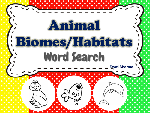 ANIMAL BIOMES HABITATS WORD SEARCH
