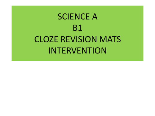 AQA SCIENCE A CLOZE style REVISION mats covering ALL the B1 content for the 2014 specification