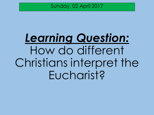 Different Christian Understandings of the Eucharist