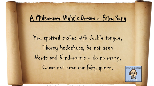 EYFS/KS1/KS2 - A Midsummer NIghts Dream Song Lyrics to 'You Spotted Snakes' (Shakespeare Week)