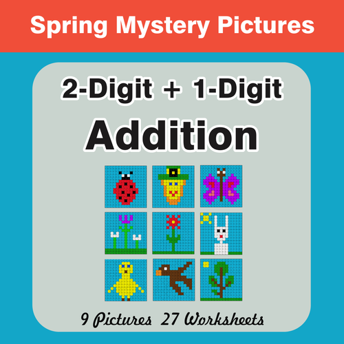 Spring Math: 2-Digit + 1-Digit Addition - Mystery Pictures