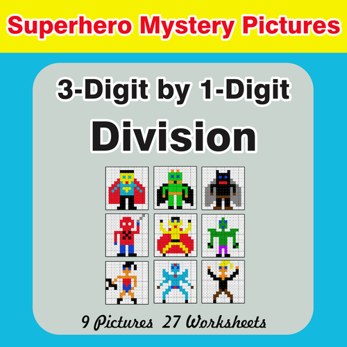 Division: 3-Digit by 1-Digit - Color-By-Number Superhero Mystery Pictures