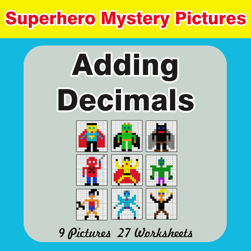 Adding Decimals - Color-By-Number Superhero Mystery Pictures