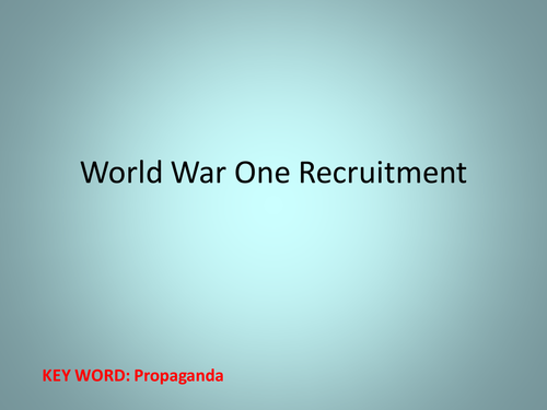 World War 1 - Recruitment