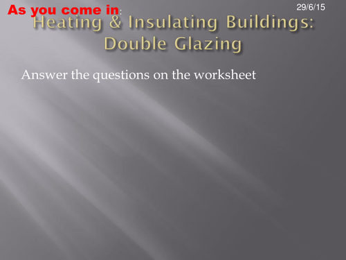 Heating In Buildings - double glazing