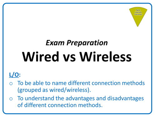ICT or Computing / Computer Science Wired vs Wireless Connections Booklet & PPT