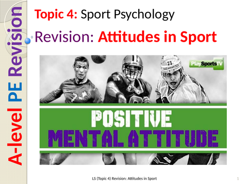 A-level PE Edexcel (Spec 2016) Attitudes in Sport