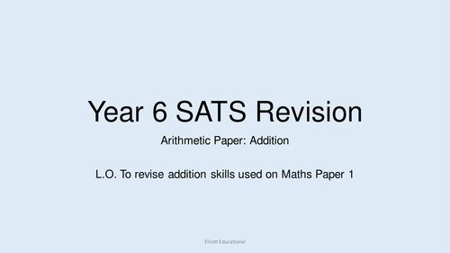Year 6 SATS Maths Paper 1 Arithmetic Revision Addition skills (2016+)