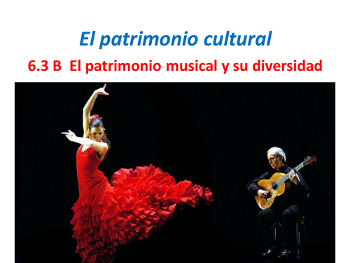 AQA A Level Spanish. El Patrimonio Musical. 6.3.B