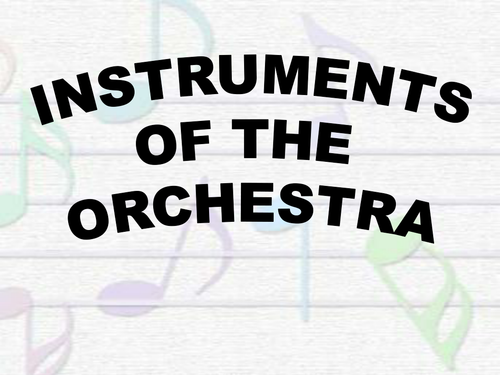 Instruments of the Orchestra Unit