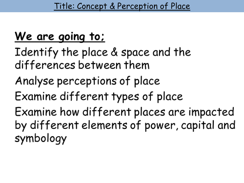 Concept Of Place And Perceptions Of Place Changing Places - 