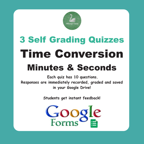 Time Conversion Minutes & Seconds Quiz with Google Forms Teaching