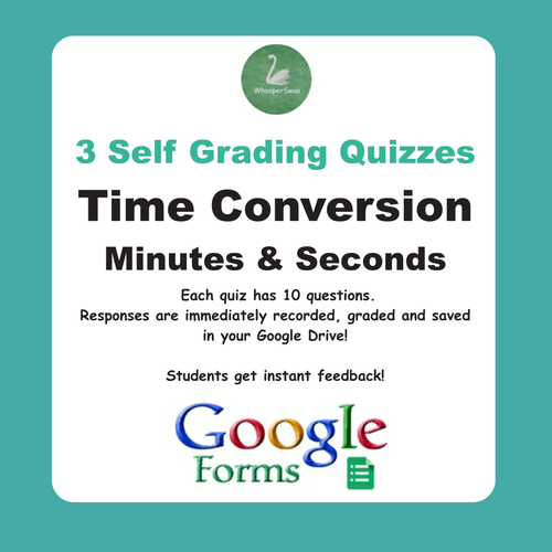 Time Conversion: Minutes & Seconds - Quiz with Google Forms