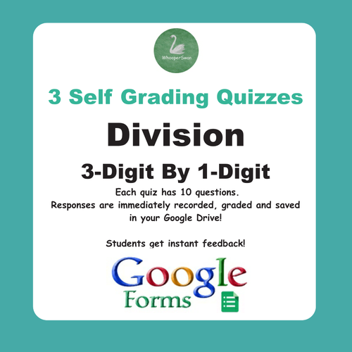 Division Quiz - 3-Digit By 1-Digit (Google Forms)
