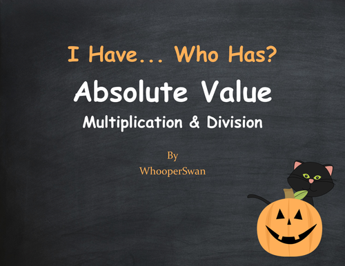 Halloween Math: I Have, Who Has - Absolute Value - Multiplication & Division