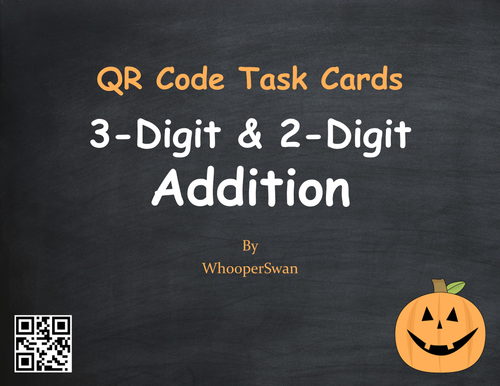 Halloween Math: 3-Digit and 2-Digit Addition QR Code Task Cards