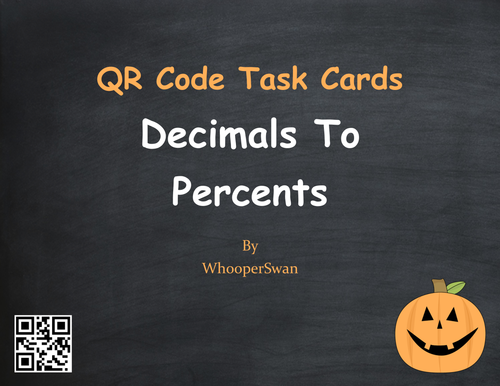 Halloween Math: Decimals to Percents QR Code Task Cards