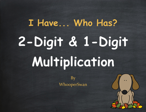 Fall Math: 2-Digit and 1-Digit Multiplication - I Have, Who Has