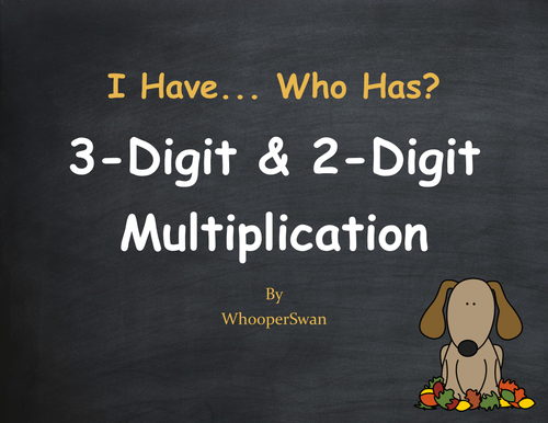 Fall Math: 3-Digit and 2-Digit Multiplication - I Have, Who Has