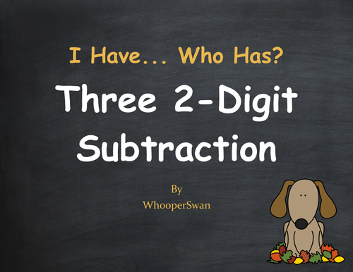 Fall Math: Three 2-Digit Subtraction - I Have, Who Has