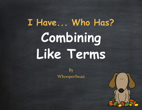 Fall Math: Combining Like Terms - I Have, Who Has