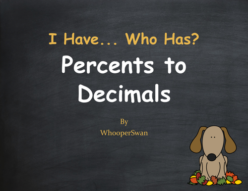 Fall Math: I Have, Who Has - Percents to Decimals