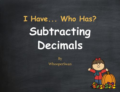 Fall Math: I Have, Who Has - Subtracting Decimals