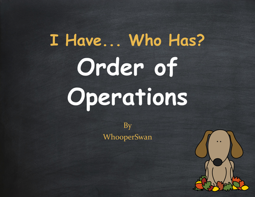 Fall Math: I Have, Who Has - Order of Operations
