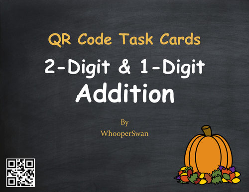 Fall Math: 2-Digit and 1-Digit Addition QR Code Task Cards