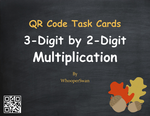 Fall Math: 3-Digit by 2-Digit Multiplication QR Code Task Cards