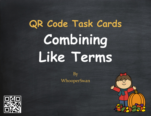 Fall Math: Combining Like Terms QR Code Task Cards