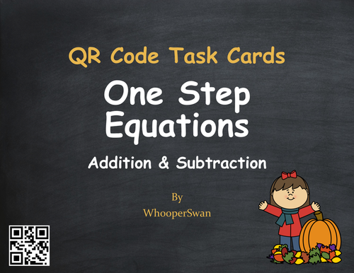 Fall Math: One Step Equations (Addition & Subtraction) QR Code Task Cards