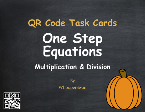 Fall Math: One Step Equations (Multiplication & Division) QR Code Task Cards