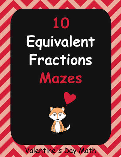 Valentine's Day Math: Equivalent Fractions Maze