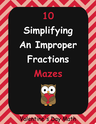 Valentine's Day Math: Simplifying an Improper Fractions Maze