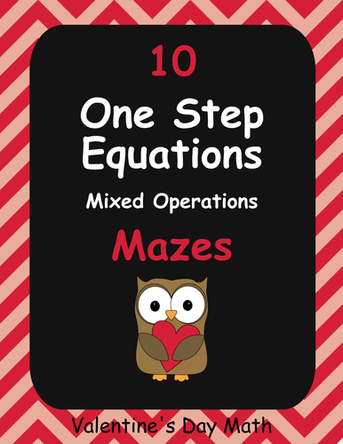 Valentine's Day Math: One Step Equations Maze (Mixed Operations)