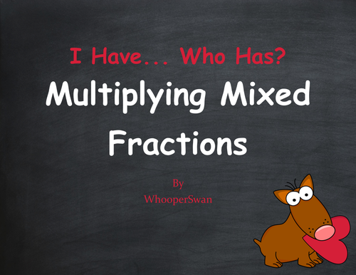 Valentine's Day Math: I Have, Who Has - Multiplying Mixed Fractions