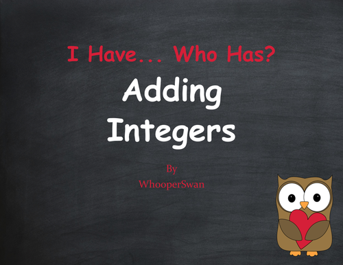 Valentine's Day Math: I Have, Who Has - Adding Integers