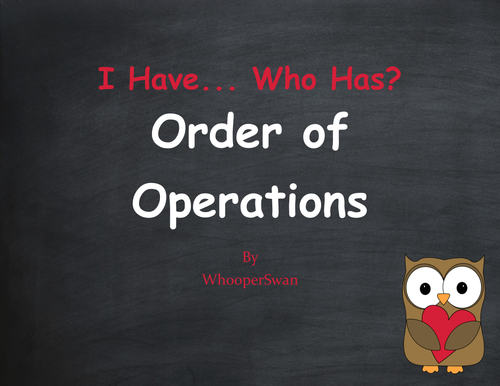 Valentine's Day Math: I Have, Who Has - Order of Operations