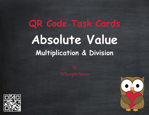 Valentine's Day Math: Absolute Value - Multiplication & Division QR Task Cards