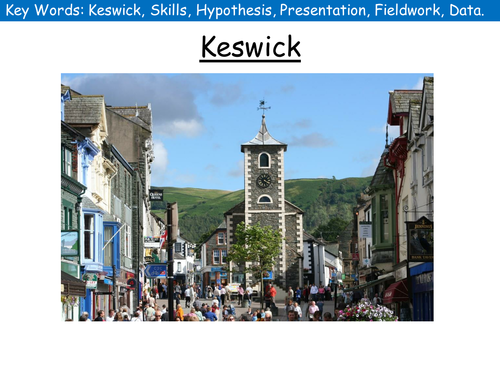 (New AQA) Keswick Fieldwork Booklet and Powerpoint