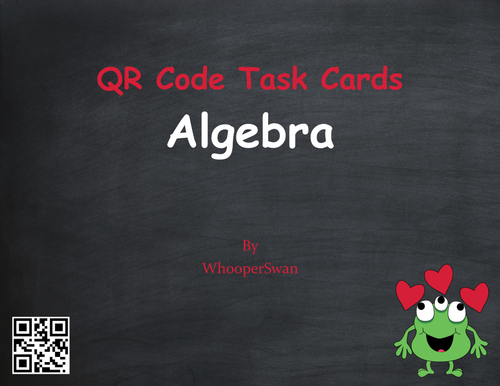 Valentine's Day Math: Algebra QR Code Task Cards