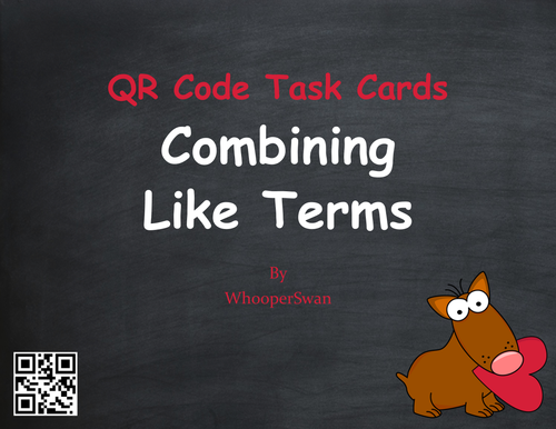 Valentine's Day Math: Combining Like Terms QR Code Task Cards