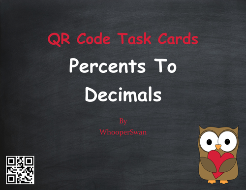 Valentine's Day Math: Percents to Decimals QR Code Task Cards