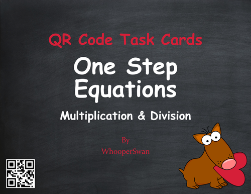 Valentine's Day Math: One Step Equations (Multiplication & Division) QR Cards