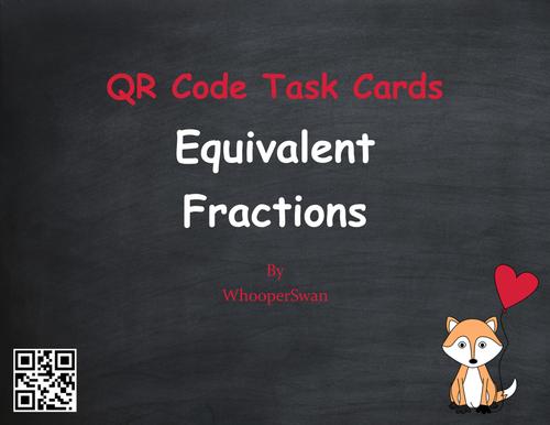 Valentine's Day Math: Equivalent Fractions QR Code Task Cards