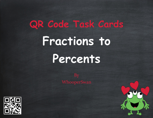 Valentine's Day Math: Fractions to Percents QR Code Task Cards