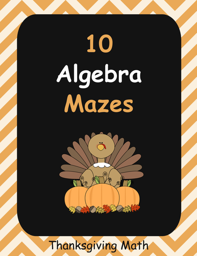 Thanksgiving Math: Algebra Maze